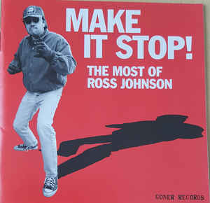 Ross Johnson - Make It Stop! (Goner)