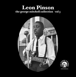 Leon Pinson: The George Mitchell Collection: Volume 3