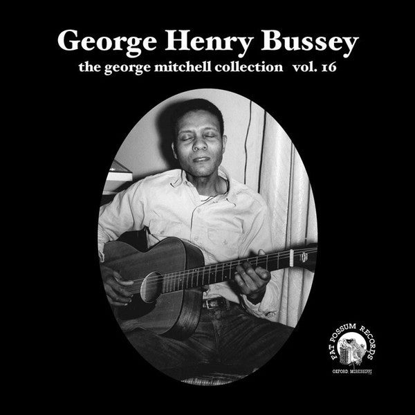 George Henry Bussey - The George Mitchell Collection: Volume 16