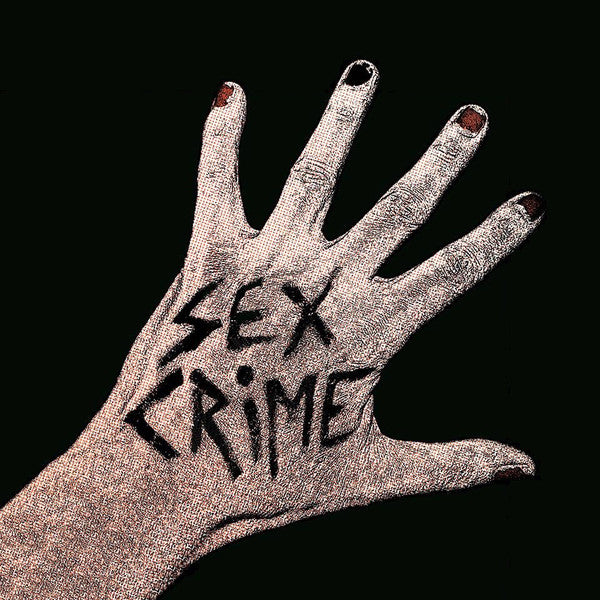 Sex Crime - Self-titled