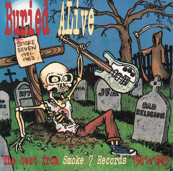 Various Artists - Buried Alive: The Best From Smoke 7 Records 1981-1983