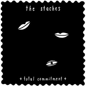 Staches - Total Commitment