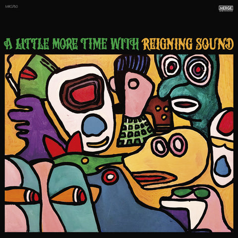 Reigning Sound - *A Little More Time With The Reigning Sound*