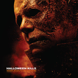 John Carpenter, Cody Carpenter And Daniel Davies - Halloween Kills Original Motion Picture Soundtrack