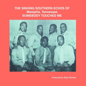Singing Southern Echos of Memphis, TN - Somebody Touched Me
