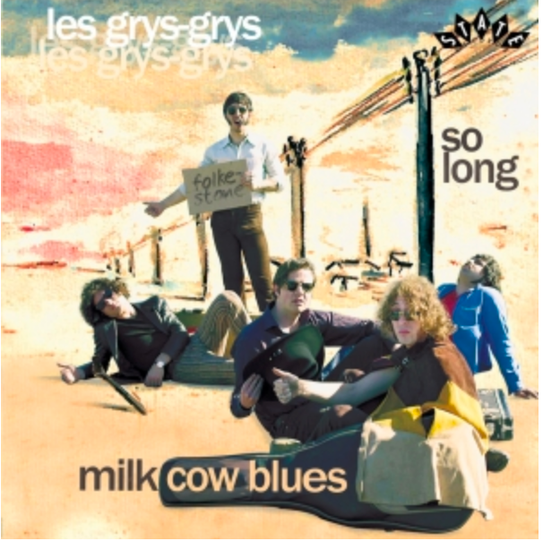 Les Grys Grys - So Long / Milk Cow Blues