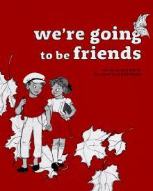 Jack White - We're Going To Be Friends Book