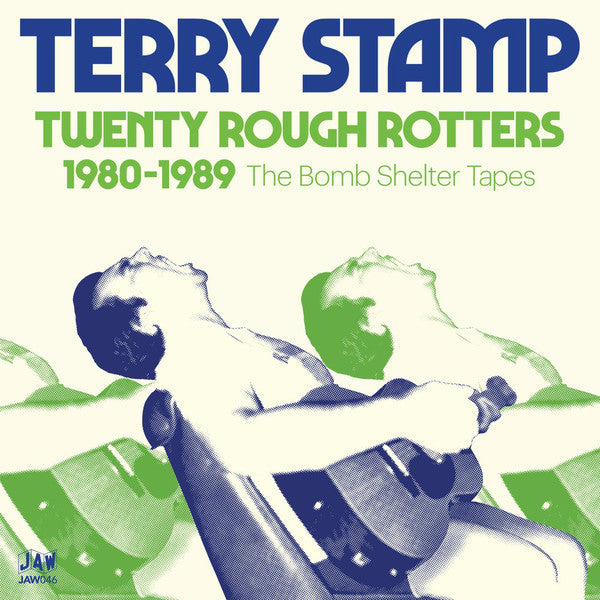 Terry Stamp - Twenty Rough Rotters: 1980-1989 The Bomb Shelter Tapes