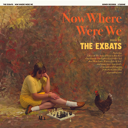 Exbats - Now Where Were We LP - NEW GOLD VINYL REPRESS