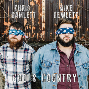 Chris Hamlett / Mike Hewlett - God & Country