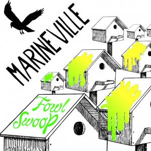 Marineville - Fowl Swoop