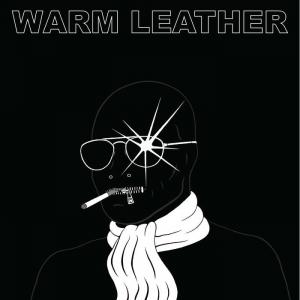Warm Leather - Manic Static