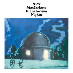 Alex Macfarlane - Planetarium Nights