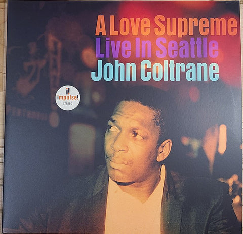 John Coltrane - A Love Supreme (Live In Seattle)