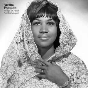 Aretha Franklin- Songs Of Faith: Aretha Gospel