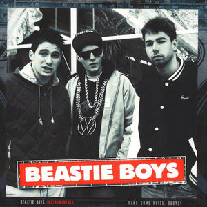Beastie Boys - Instrumentals: Make Some Noise, Bboys!