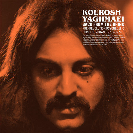 Kourosh Yaghmaei - Back From The Brink (Pre-Revolution Psychedelic Rock From Iran: 1973-1979)