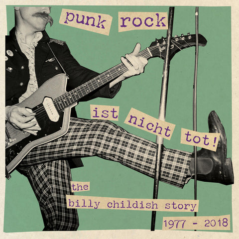Billy Childish - Punk Rock Ist Nicht Tot: The Billy Childish Story 1977-2018