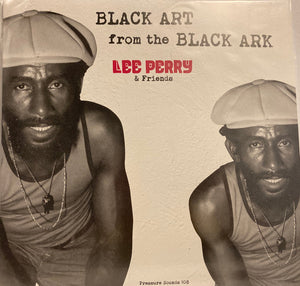 Lee Perry & Friends ‎- Black Art From The Black Ark