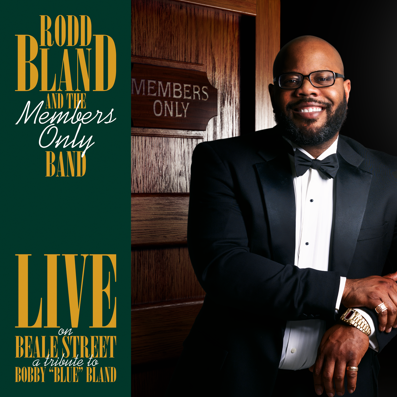 Rodd Bland And The Members Only Band - Live on Beale Street: A Tribute To Bobby "Blue" Bland