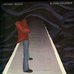 Michael Beach - Blood Courses
