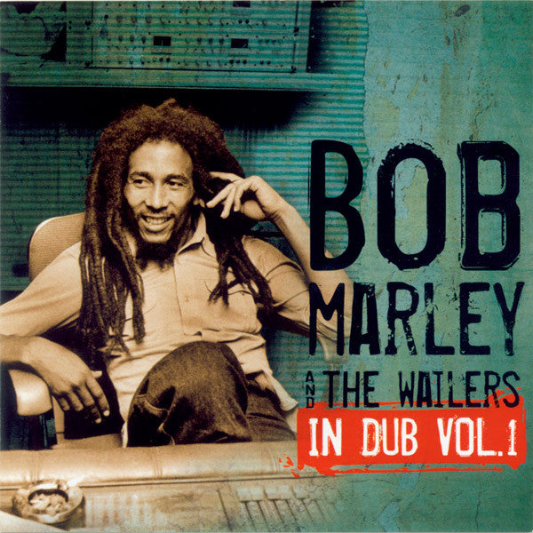 Bob Marley And The Wailers - In Dub, Vol. 1