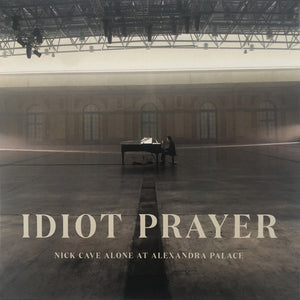Nick Cave - Idiot Prayer: Alone at Alexandra Palace