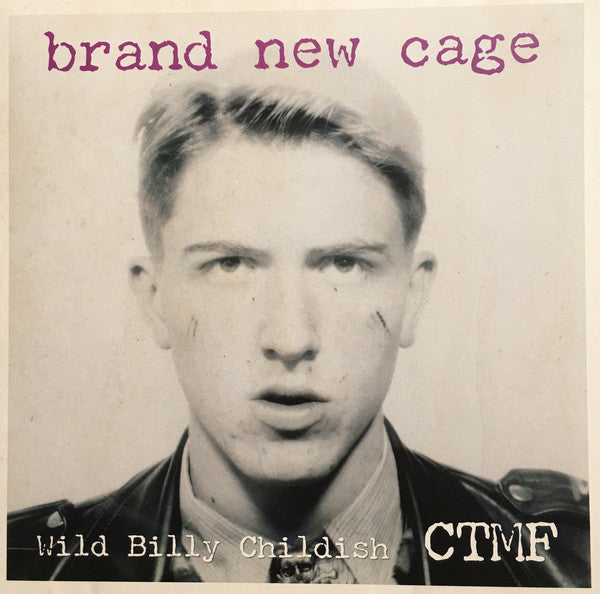 Wild Billy Childish & CTMF ‎- Brand New Cage