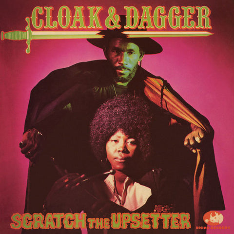Scratch The Upsetter* (Lee 'Scratch' Perry & King Tubby) - Cloak & Dagger