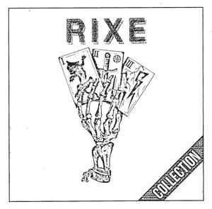 Rixe - Collection