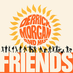 Derrick Morgan - ...And His Friends