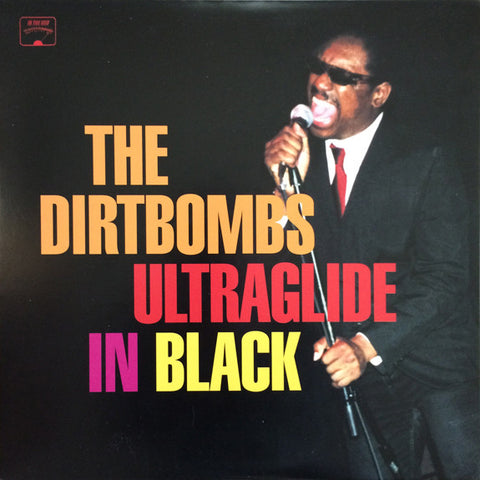 Dirtbombs - ウルトラグライド イン ブラック