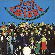Thee Mighty Caesars - John Lennon's Corpse Revisited