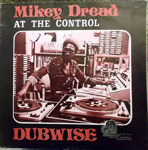 Mikey Dread - Dread at The Controls