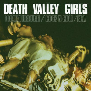 Death Valley Girls - Breakthrough (Single)