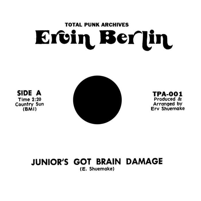 Ervin Berlin - Junior's Got Brain Damage