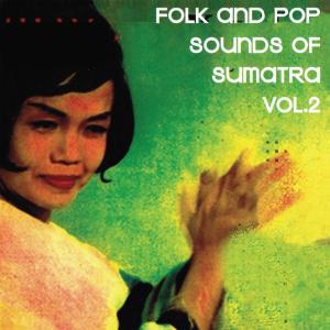 V/A - Folk & Pop Sounds Of Sumatra Volume 2