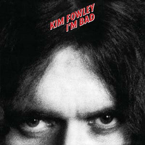 Kim Fowley - I'm Bad