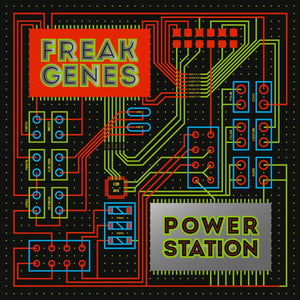 Freak Genes - Power Station