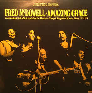 Fred Mcdowell - Amazing Grace Lp [Sutro Park]