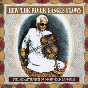 V/A - How The Ganges River Flows