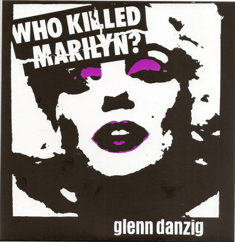 Glenn Danzig - Who Killed Marilyn? 12"