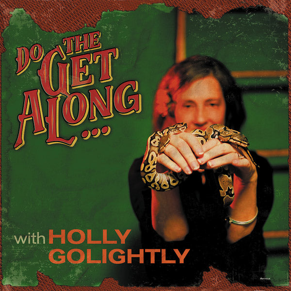 Holly Golightly ‎- Do The Get Along...