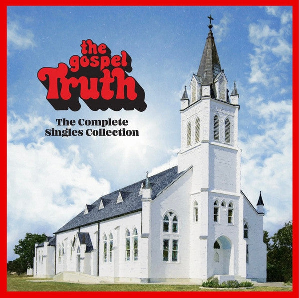 V/A - The Gospel Truth Complete Singles Collection