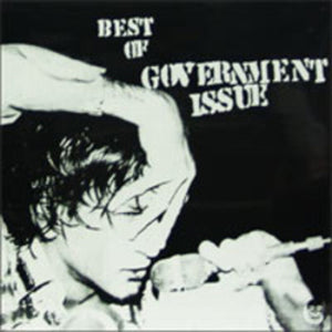 Government Issue - Best Of...