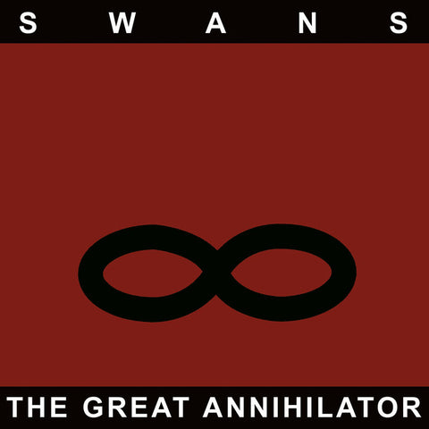 Swans - Great Annihilator [Young God]