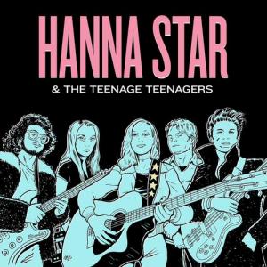 Hanna Star - Hanna Star & Teenage Teenagers