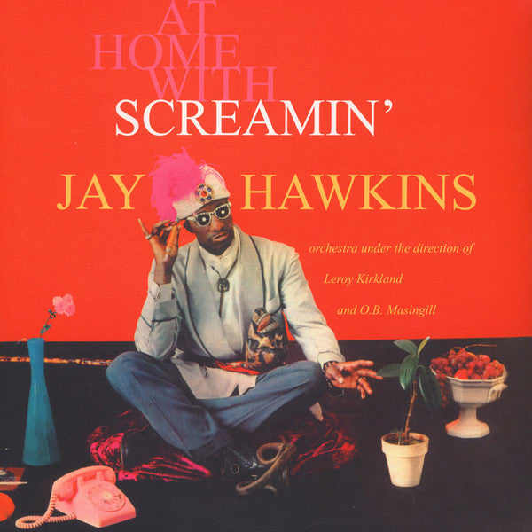 Screamin Jay Hawkins - At Home With Screamin' Jay Hawkins