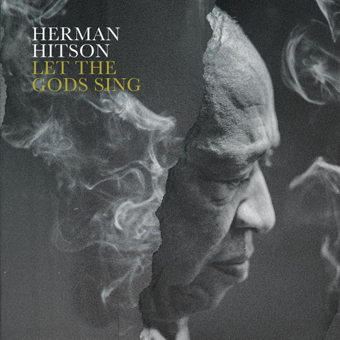Herman Hitson - Let The Gods Sing