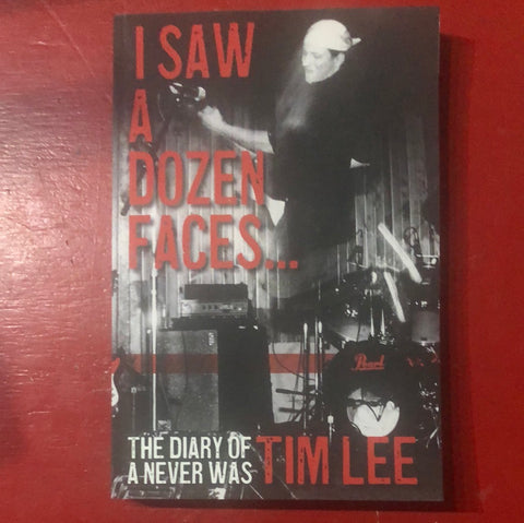 Tim Lee - I Saw A Dozen Faces... book